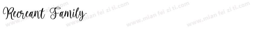 Recreant Family字体转换